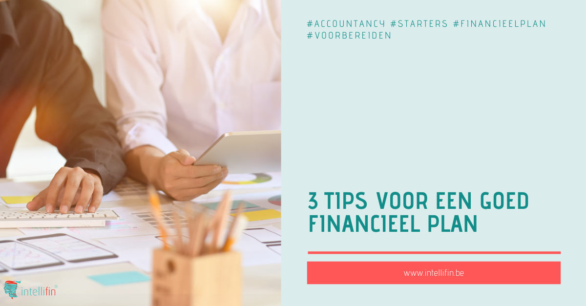 3 tips voor een goed financieel plan